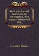 Guttapercha und kautschuk, ihr vorkommen, ihre eigenschaften und ihre ., Friedrich Harzer 