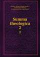 Summa theologica. 2, Claude-Joseph Thomas 