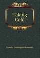 Taking Cold, Francke Huntington Bosworth 