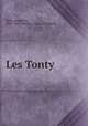 Les Tonty, Benjamin Sulte 