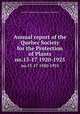 Annual report of the Quebec Society for the Protection of Plants. no.13-17 1920-1925, 