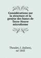Considerations sur la structure et la genese des bancs de Terre-Neuve microforme, Julien Thoulet 