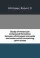 Study of molecular compound formation between dinitrogen tetroxide and some sulfur-containing Lewis bases, Robert D. Whitaker 