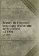 Recueil de l`Institut botanique (Universit de Bruxelles). t.3 1908, Institut botanique Leo Errera 