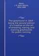 The greyhound in 1864 : being the second edition of a treatise on the art of breeding, rearing, and training greyhounds for public running ., Walsh, J. H. (John Henry), 1810-1888 