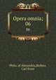 Opera omnia;. 06, Philo, of Alexandria,Richter, Carl Ernst 