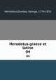 Herodotus graece et latine. 04, Herodotus,Dunbar, George, 1774-1851 