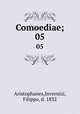Comoediae;. 05, Aristophanes,Invernizi, Filippo, d. 1832 