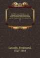 Die Philosophie Herakleitos des Dunkeln von Ephesos; nach einer neuen Sammlung seiner Bruchstcke und der Zeugnisse der Alten dargestellt. 02, Lassalle, Ferdinand, 1825-1864 