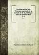 Systme social, ou, Principes naturels de la morale et de la politique: avec un examen de l .. 1-3, Paul Henri Thiry Holbach 