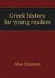 Greek history for young readers, Alice Zimmern 