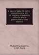 A tale of Lake St. John : comprising a bit of history, a quantity of facts and a plenitude of fish stories, McCarthy, Eugene, 1857-1903 