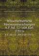 Wissenschaftliche Meeresunterschungen. n.F. bd. 12-:Abt.Kiel (1911), Kommission zur wissenschaftlichen Untersuchung der deutschen Meere in Kiel,Biologische Anstalt Helgoland 