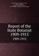 Report of the State Botanist. 1909-1915, Peck, Charles H. (Charles Horton), 1833-1917,House, Homer D. (Homer Doliver), 1878-1949,New York (State). State Botanist 