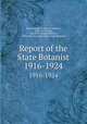 Report of the State Botanist. 1916-1924, Peck, Charles H. (Charles Horton), 1833-1917,House, Homer D. (Homer Doliver), 1878-1949,New York (State). State Botanist 