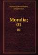 Moralia;. 01, Plutarch,Bernardakes, Gregorios N. 