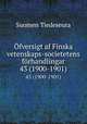fversigt af Finska vetenskaps-societetens frhandlingar. 43 (1900-1901), Suomen Tiedeseura 