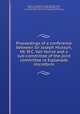 Proceedings of a conference between Sir Joseph Hickson, Mr. W.C. Van Horne and a sub-committee of the joint committee re Esplanade microform, Hickson, J. (Joseph), Sir, 1830-1897,Van Horne, William Cornelius, Sir, 1843-1915,Emerson, H. J,Toronto (Ont.). City Council. Esplanade Committee 