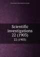 Scientific investigations. 22 (1903), Great Britain. Fishery Board for Scotland 