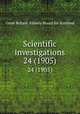 Scientific investigations. 24 (1905), Great Britain. Fishery Board for Scotland 