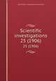 Scientific investigations. 25 (1906), Great Britain. Fishery Board for Scotland 