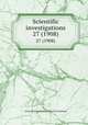 Scientific investigations. 27 (1908), Great Britain. Fishery Board for Scotland 