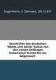 Geschichte des deutschen Volkes und seiner Kultur von den ersten Anfangen historischer Kunde bis zur Gegenwart, Sugenheim, S. (Samuel), 1811-1877 