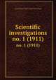 Scientific investigations. no. 1 (1911), Great Britain. Fishery Board for Scotland 
