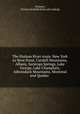 The Hudson River route. New York to West Point, Catskill Mountains, Albany, Saratoga Springs, Lake George, Lake Champlain, Adirondack Mountains, Montreal and Quebec, [Taintor, Charles Newhall] [from old catalog] 