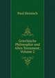 Griechische Philosophie und Altes Testament, Volume 2, Paul Heinisch 