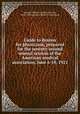 Guide to Boston for physicians, prepared for the seventy-second annual session of the American medical association, June 6-10, 1921, Burrage, Walter L. (Walter Lincoln), 1860-1935,American Medical Association 