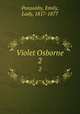 Violet Osborne. 2, Ponsonby, Emily, Lady, 1817-1877 