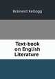 Text-book on English Literature ., Brainerd Kellogg 