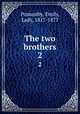 The two brothers. 2, Ponsonby, Emily, Lady, 1817-1877 