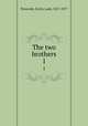 The two brothers. 1, Ponsonby, Emily, Lady, 1817-1877 