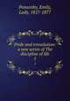 Pride and irresolution: a new series of The discipline of life. 1, Ponsonby, Emily, Lady, 1817-1877 