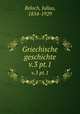 Griechische geschichte. v.3 pt.1, Karl J. Beloch 