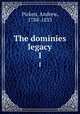 The dominies legacy. 1, Picken, Andrew, 1788-1833 