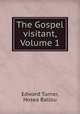 The Gospel visitant, Volume 1, Edward Turner, Hosea Ballou 