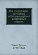 The third reader : consisting of interesting and progressive lessons, Town, Salem, 1779-1864 