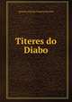 Titeres do Diabo, Antonio Jose da Fonseca Moreira 