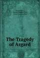 The Tragedy of Asgard, Victor Plarr , Vincent Gustave Plarr , Victor Gustave Plarr 