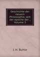 Geschichte der neuern Philosophie, seit der epoche der ., Volume 3, J. H. Buhle 