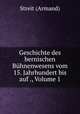 Geschichte des bernischen Buhnenwesens vom 15. Jahrhundert bis auf ., Volume 1, Streit (Armand) 