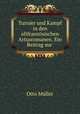 Turnier und Kampf in den altfranzosischen Artusromanen. Ein Beitrag zur ., Otto Muller 