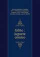 Gilito : juguete cmico, 