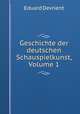 Geschichte der deutschen Schauspielkunst, Volume 1, Eduard Devrient 