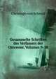 Gesammelte Schriften des Verfassers der Ostereier, Volumes 9-10, Christoph von Schmid 