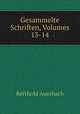 Gesammelte Schriften, Volumes 13-14, Berthold Auerbach 