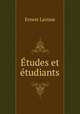 Etudes et etudiants, Ernest Lavisse 